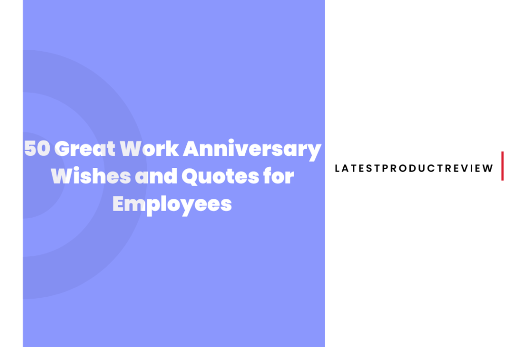 50-great-work-anniversary-wishes-and-quotes-for-employees