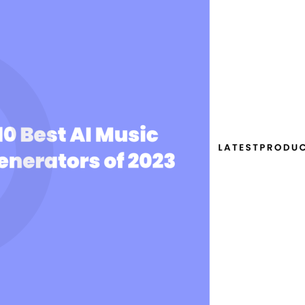 10 Best AI Music Generator-latestproductreview
