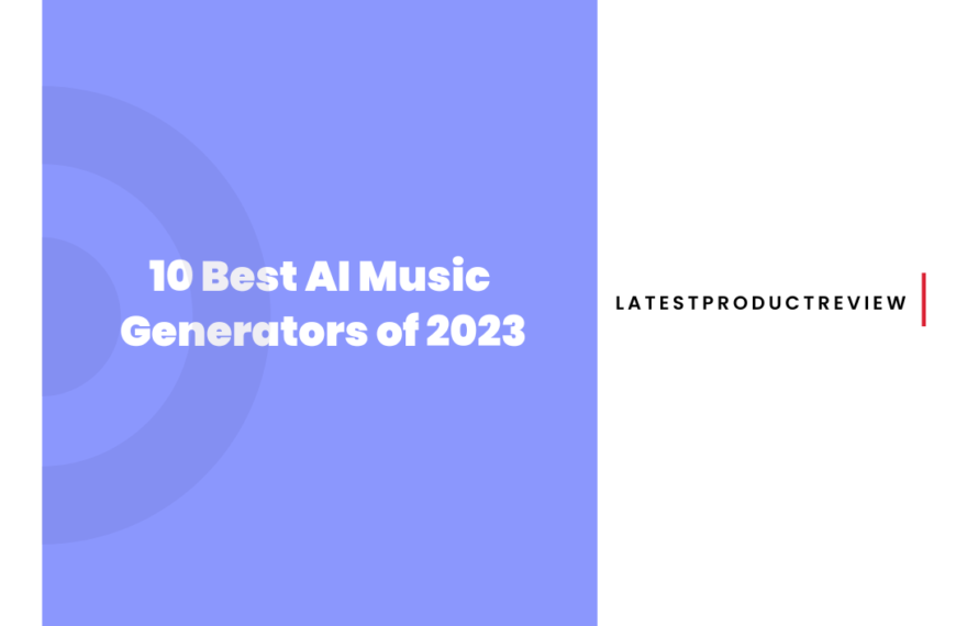 10 Best AI Music Generator-latestproductreview