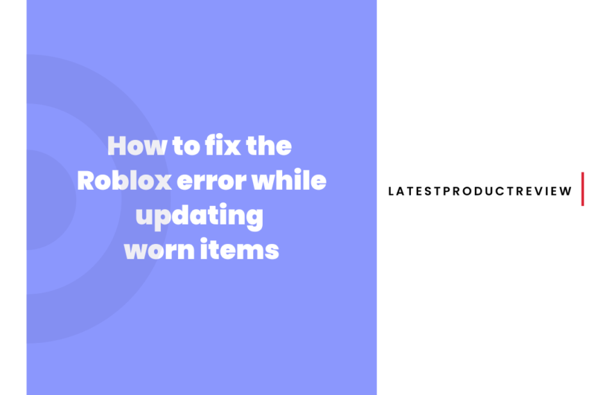 Roblox-error-while-updating-worn-items