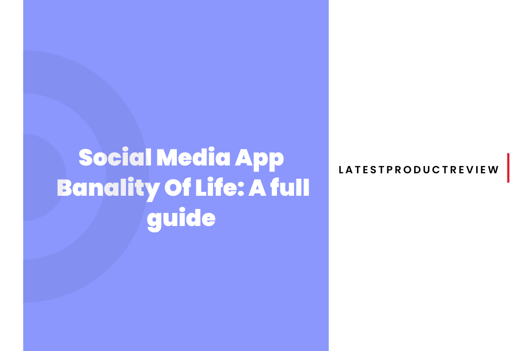 social-media-app-banality-of-life